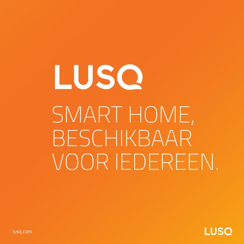 Laten we een nieuw Smart Home-merk aan u voorstellen - LUSQ.